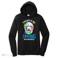 There's No Crying In Paintball Funny Face Game Paintball Great Gift Women's Hoodie thumb 0