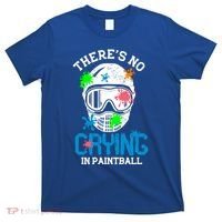 There's No Crying In Paintball Funny Face Game Paintball Great Gift T-Shirt thumb 0