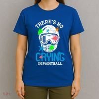 There's No Crying In Paintball Funny Face Game Paintball Great Gift T-Shirt thumb 4