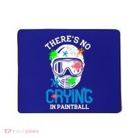There's No Crying In Paintball Funny Face Game Paintball Great Gift Mousepad thumb 0