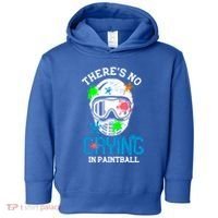 There's No Crying In Paintball Funny Face Game Paintball Great Gift Toddler Hoodie thumb 0