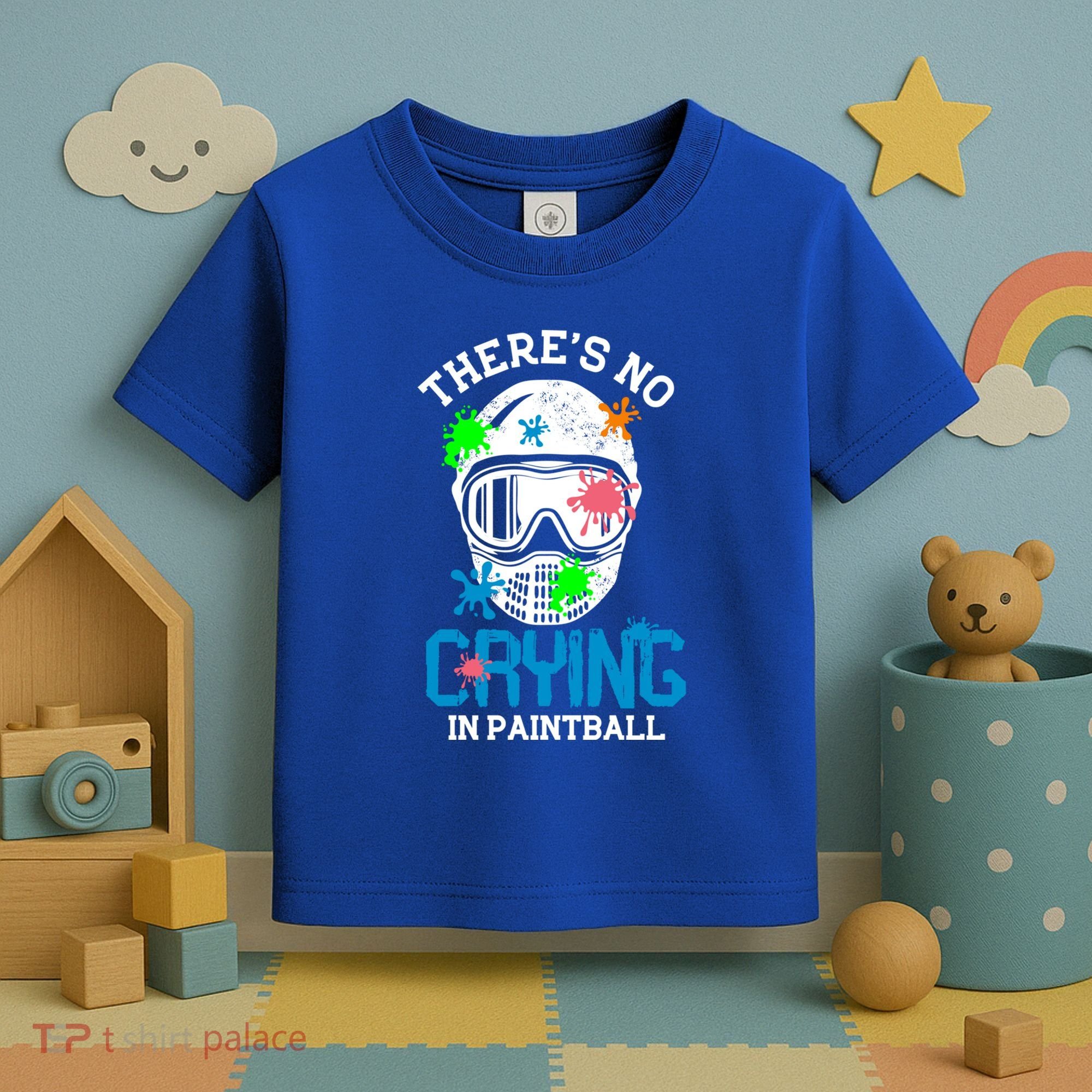 There's No Crying In Paintball Funny Face Game Paintball Great Gift Toddler T-Shirt
