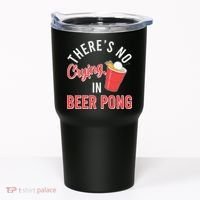There's No Crying In Beer Pong Tumbler thumb 0