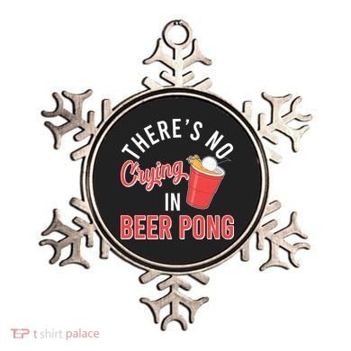 There's No Crying In Beer Pong Ornament