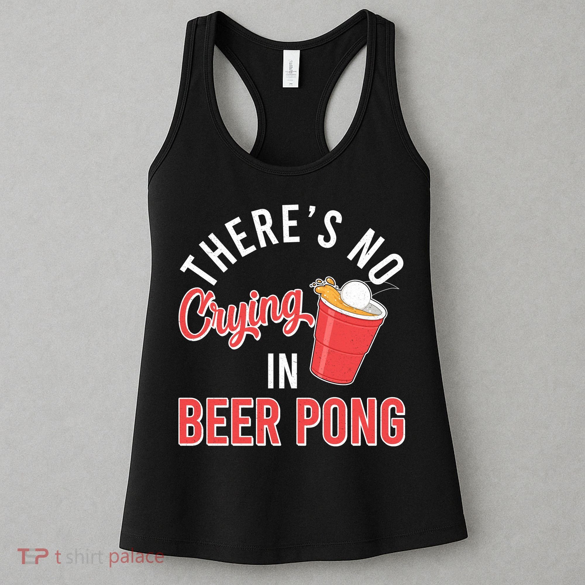 There's No Crying In Beer Pong Women's Tank Top