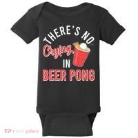 There's No Crying In Beer Pong Baby Bodysuit thumb 0