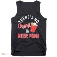 There's No Crying In Beer Pong Tank Top thumb 0