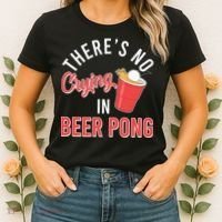 There's No Crying In Beer Pong Women's T-Shirt thumb 2