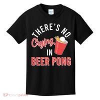 There's No Crying In Beer Pong Kids T-Shirt thumb 0