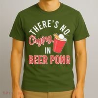 There's No Crying In Beer Pong T-Shirt thumb 3