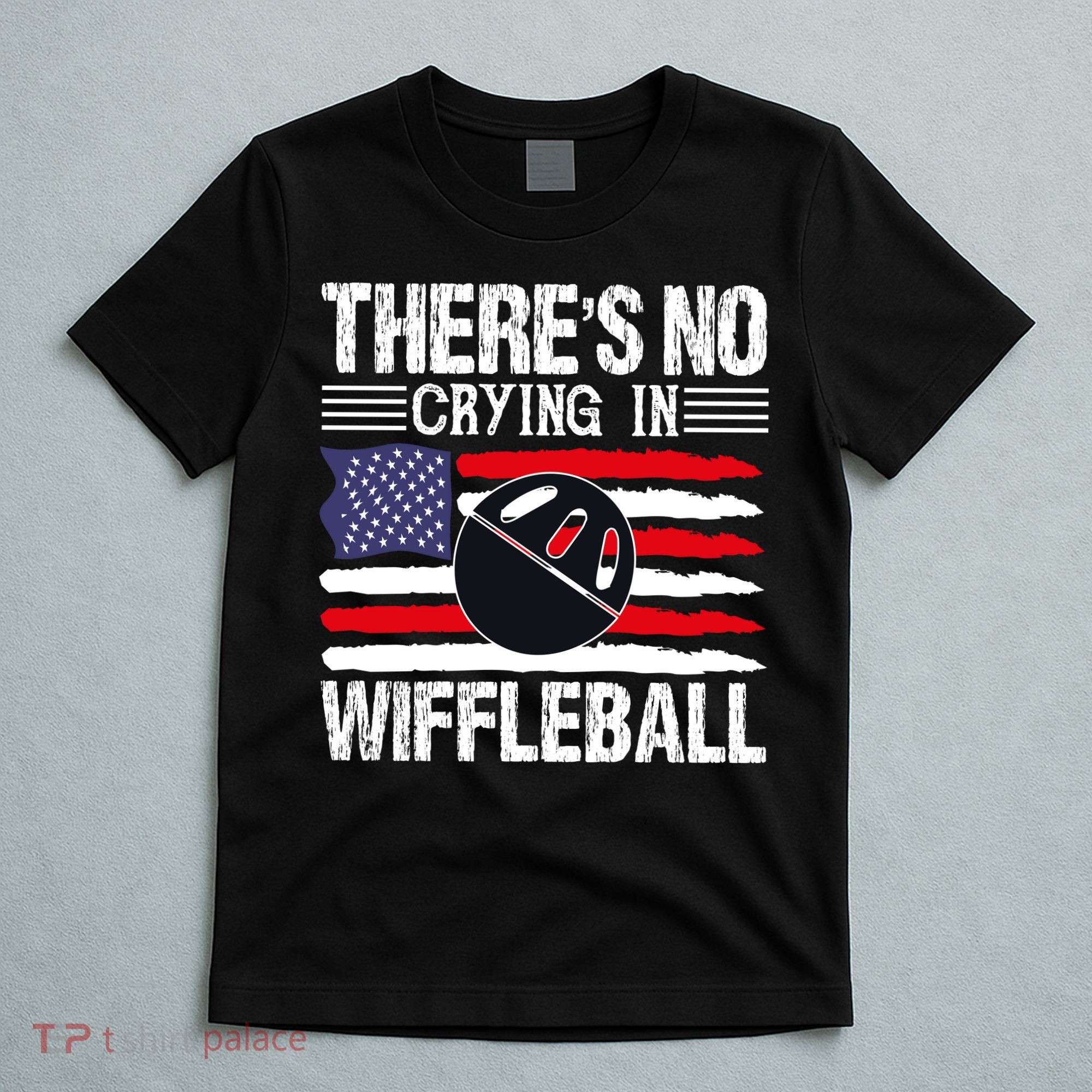 There's No Crying In Wiffleball Player Funny T-Shirt
