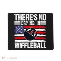 There's No Crying In Wiffleball Player Funny Mousepad thumb 0