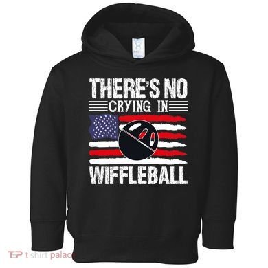 There's No Crying In Wiffleball Player Funny Toddler Hoodie