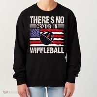There's No Crying In Wiffleball Women's Sweatshirt thumb 0