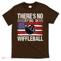 There's No Crying In Wiffleball T-Shirt thumb 0