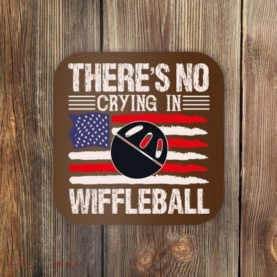 There's No Crying In Wiffleball Coaster