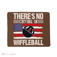 There's No Crying In Wiffleball Mousepad thumb 0