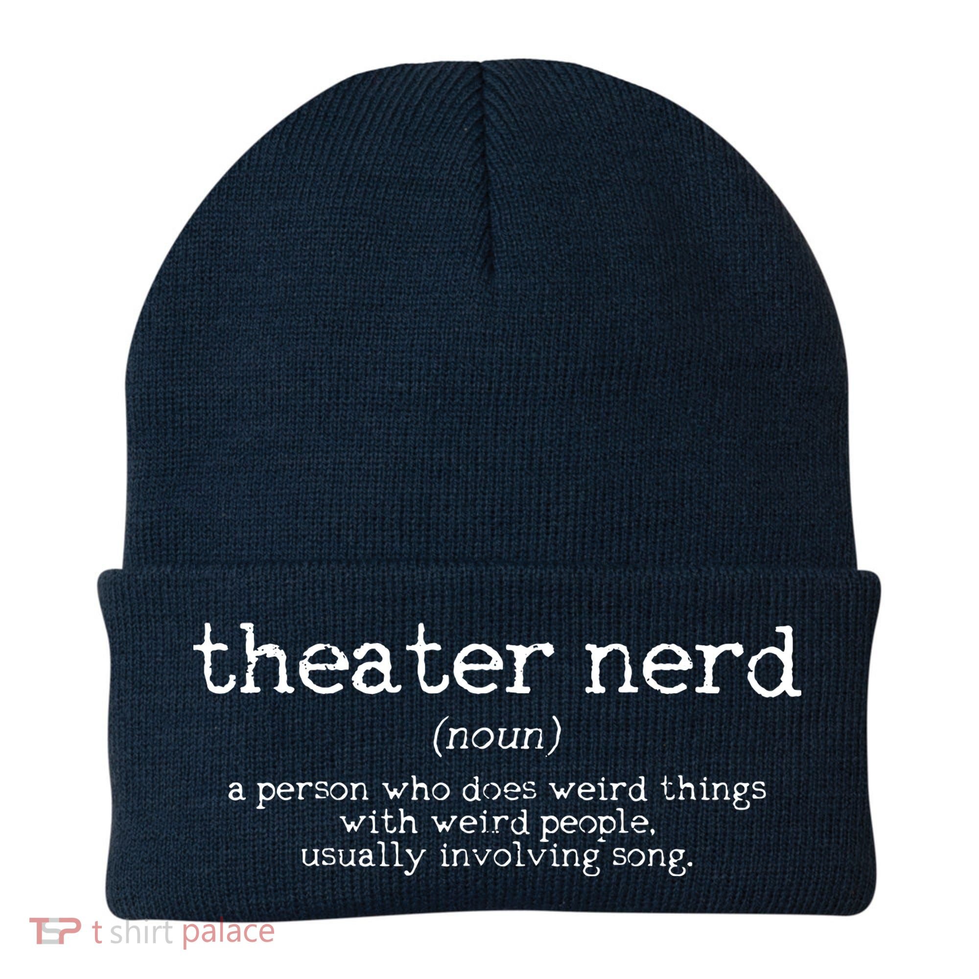 Theatre Nerd Definition Musical Actor Acting Funny Gift Beanie