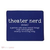 Theatre Nerd Definition Musical Actor Acting Funny Gift Mousepad thumb 0