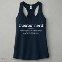 Theatre Nerd Definition Musical Actor Acting Funny Gift Women's Tank Top thumb 3