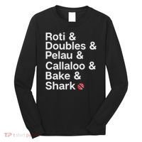 Trinidad National Food! Trini Pride Long Sleeve Shirt thumb 0