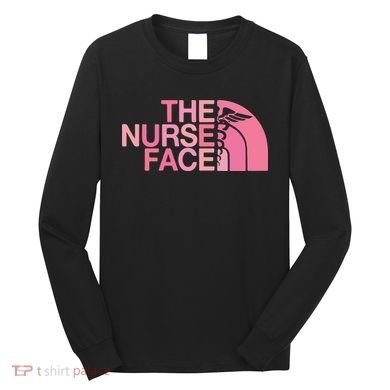 The Nurse Face Registered Nurse Long Sleeve Shirt