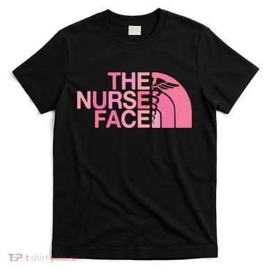 The Nurse Face Registered Nurse T-Shirt