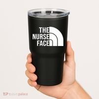 The Nurse Face Gift For Nurse Tumbler thumb 2