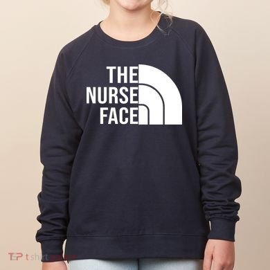 The Nurse Face Gift For Nurse Women's Sweatshirt