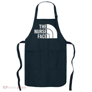 The Nurse Face Gift For Nurse Apron