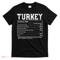 Turkey Nutritional Facts Thanksgiving Food Recipe Family T-Shirt thumb 0