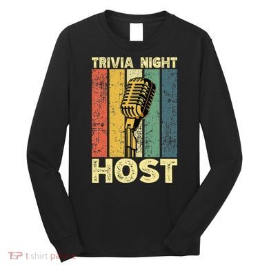 Trivia Night For Trivia Night Emcee Player Host Game Night Long Sleeve Shirt