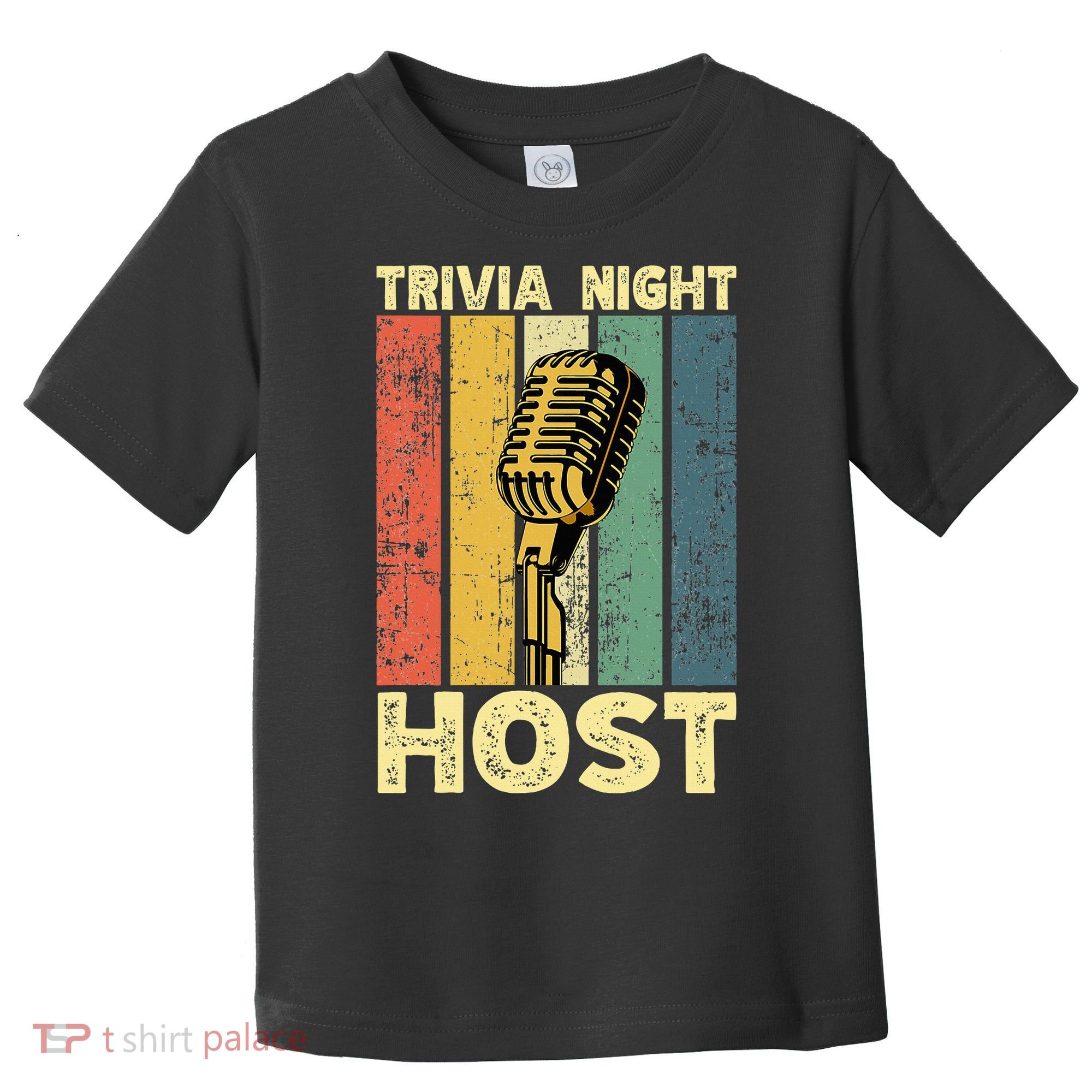 Trivia Night For Trivia Night Emcee Player Host Game Night Toddler T-Shirt