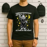 ThereS Nothing Funny About A Clown In The Night T-Shirt thumb 6