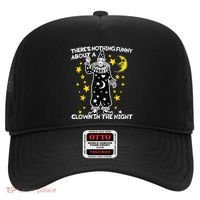 ThereS Nothing Funny About A Clown In The Night Hat thumb 0