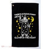 ThereS Nothing Funny About A Clown In The Night Golf Towel thumb 0