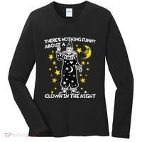 ThereS Nothing Funny About A Clown In The Night Women's Long Sleeve Shirt thumb 0