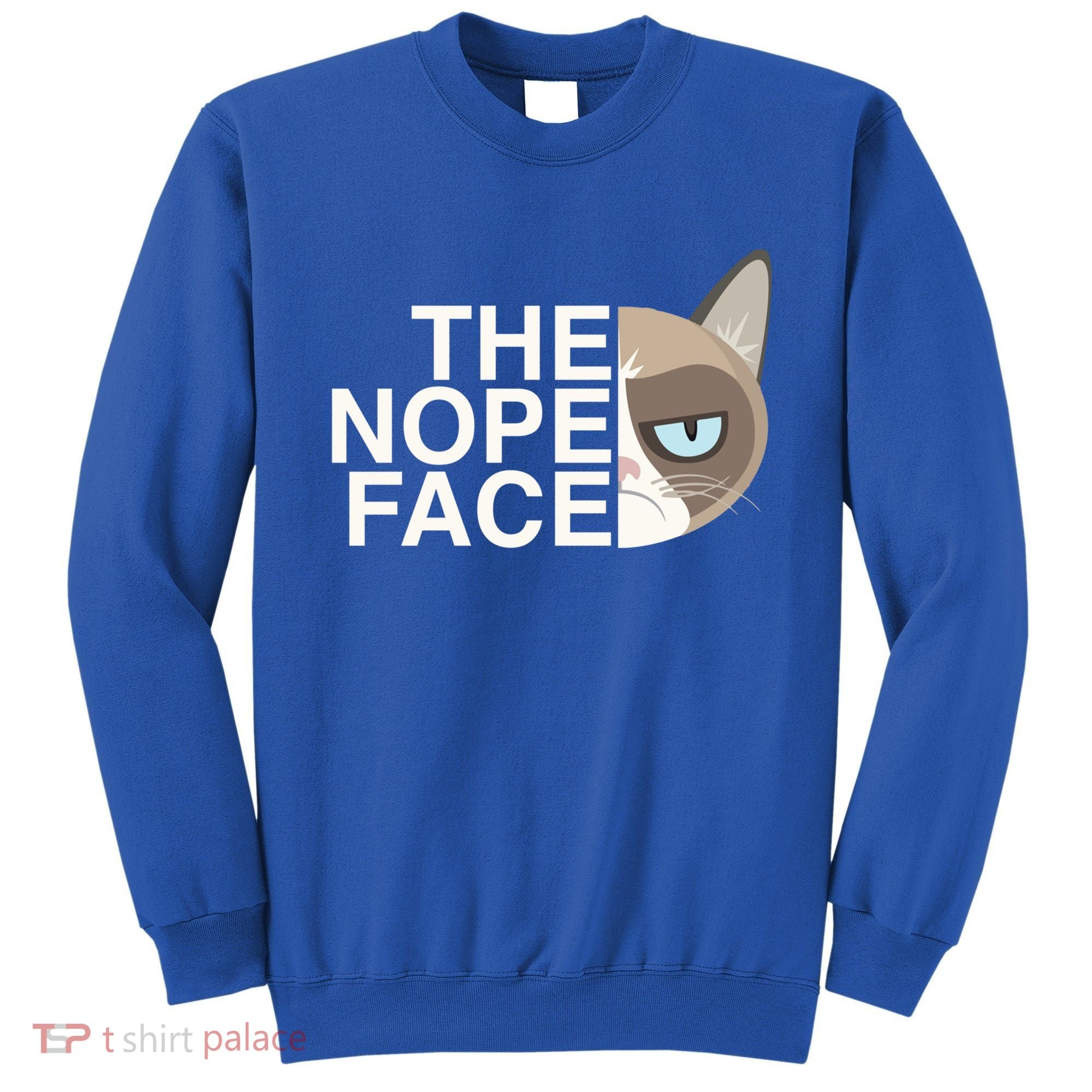 The Nope Face Funny Lazy Cat Joke Gift For Men And Women Gift Sweatshirt
