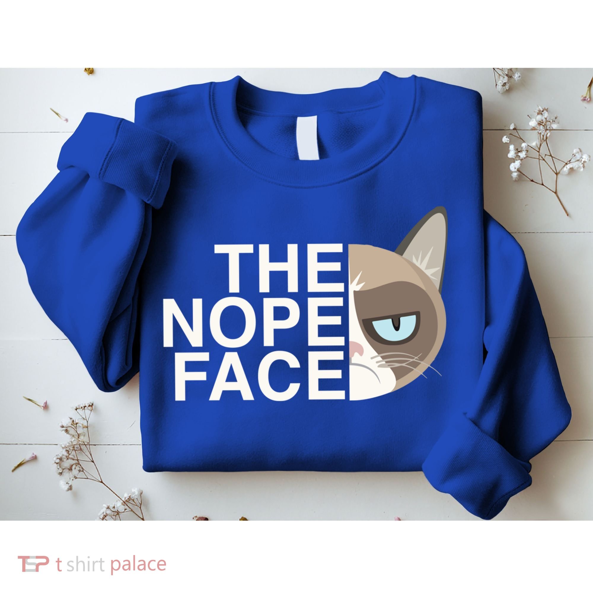 The Nope Face Funny Lazy Cat Joke Gift For Men And Women Gift Sweatshirt