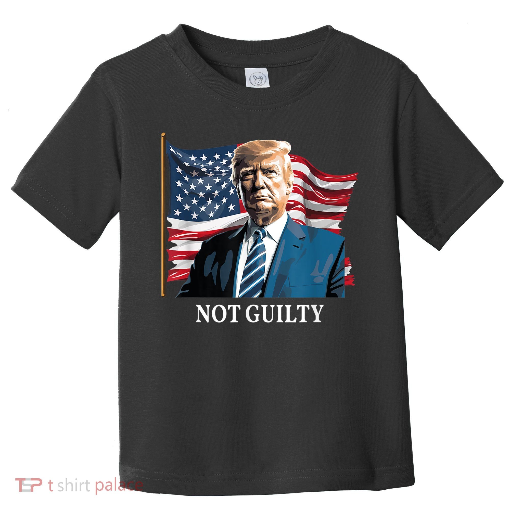 Trump Not Guilty Toddler T-Shirt