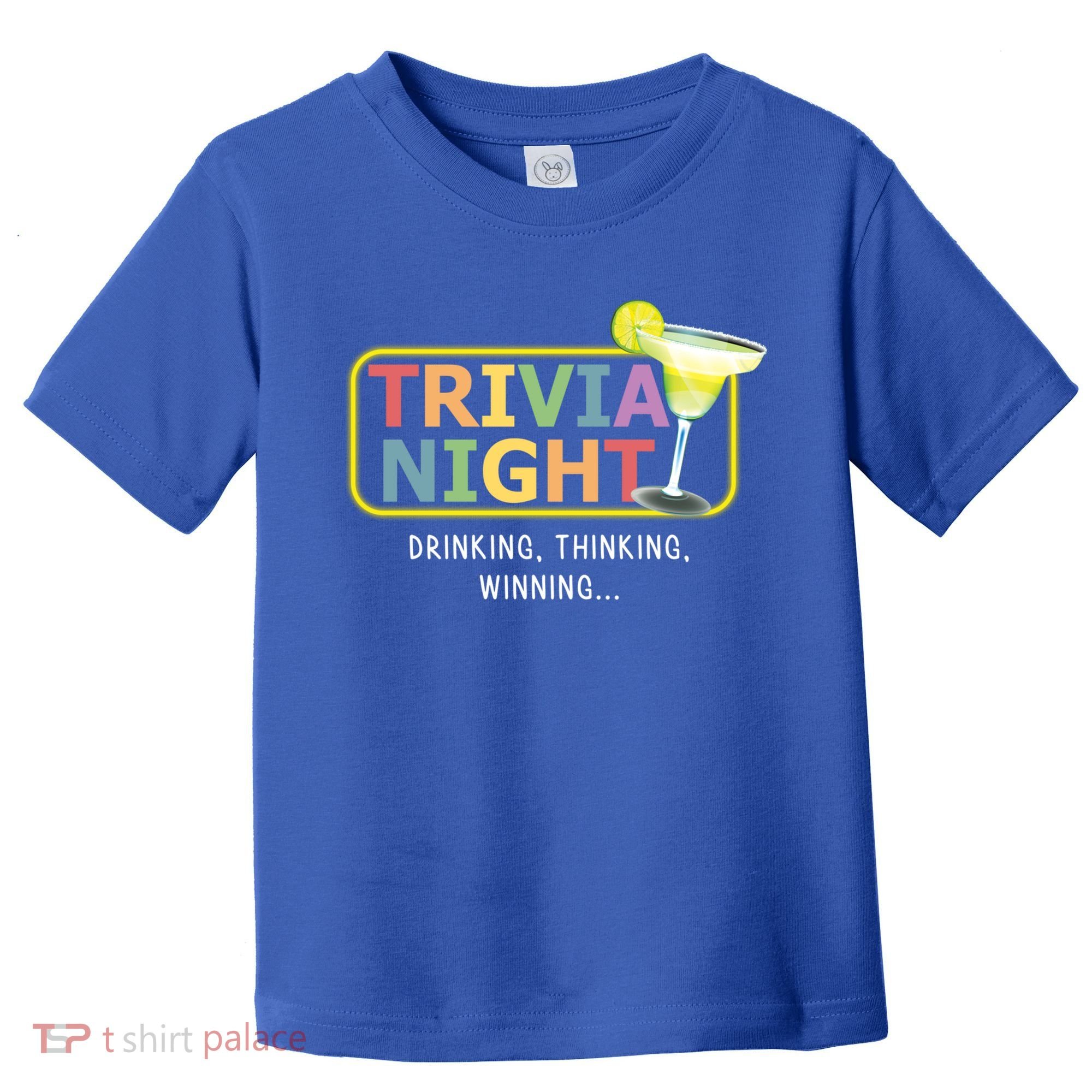 Trivia Night Ing Thinking Winning Quiz Game Cool Gift Toddler T-Shirt