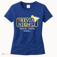 Trivia Night Ing Thinking Winning Quiz Game Cool Gift Women's T-Shirt thumb 0