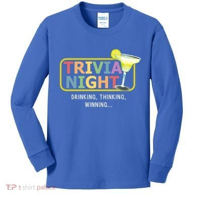 Trivia Night Ing Thinking Winning Quiz Game Cool Gift Kids Long Sleeve Shirt