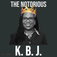 The Notorious KBJ Ketanji Brown Jackson Supremes Court Justice T-Shirt thumb 7
