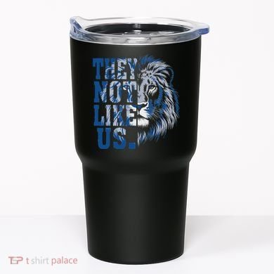 They Not Like Us Lion Tumbler