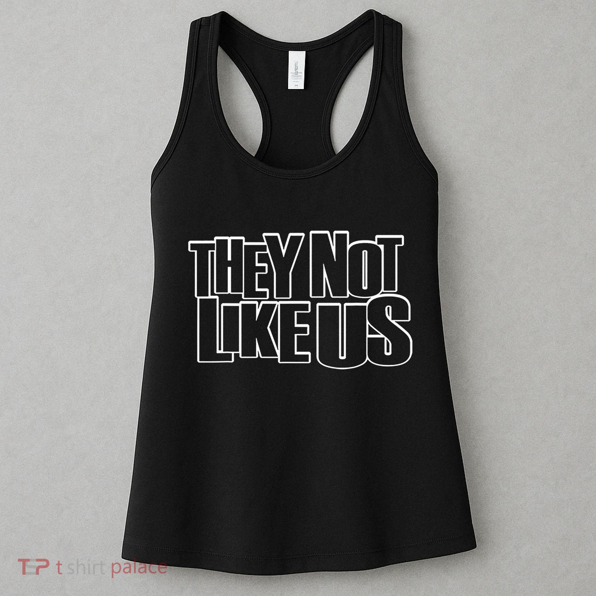 They Not Like Us Women's Tank Top