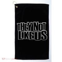 They Not Like Us Golf Towel thumb 0