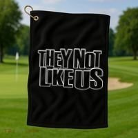 They Not Like Us Golf Towel thumb 1