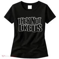They Not Like Us Women's T-Shirt thumb 0