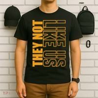 They Not Like Us  Not Like Us  They Not Like Us T-Shirt thumb 6